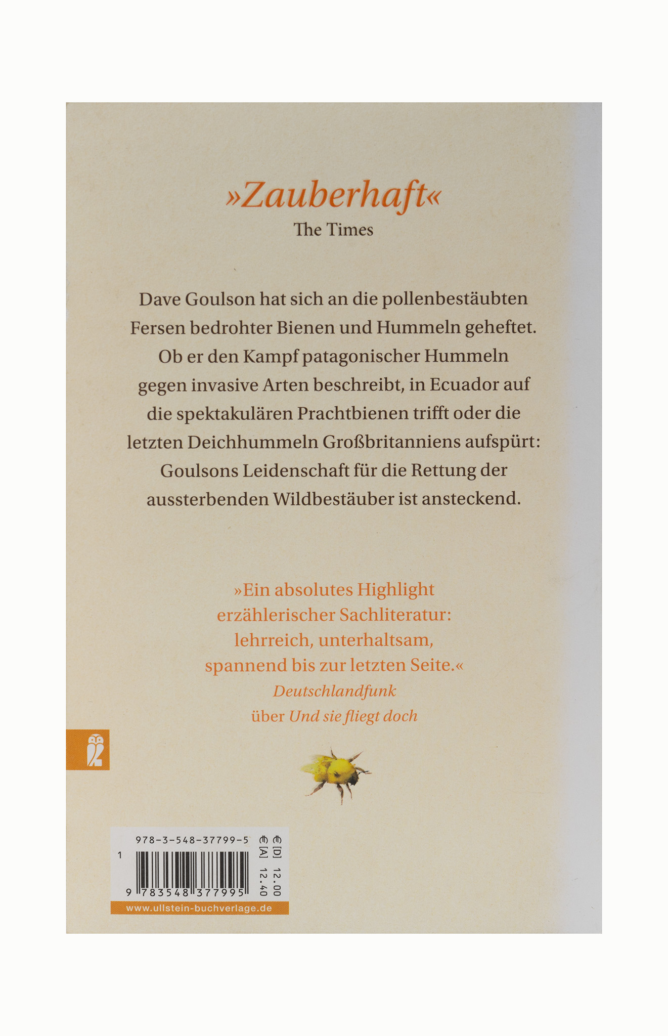 Die seltensten Bienen der Welt - Ein Reisebericht, D. Goulson, Ullstein Verlag