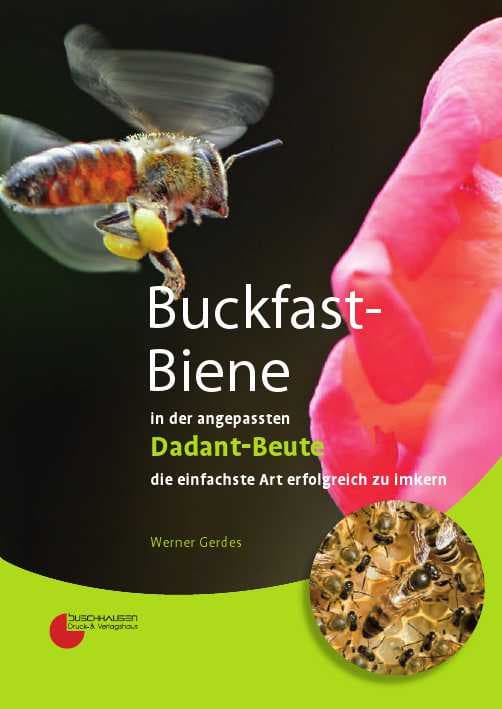Buckfast-Biene in der angepassten Dadan-Beute, W.Gerdes, Buschhausen Verlag