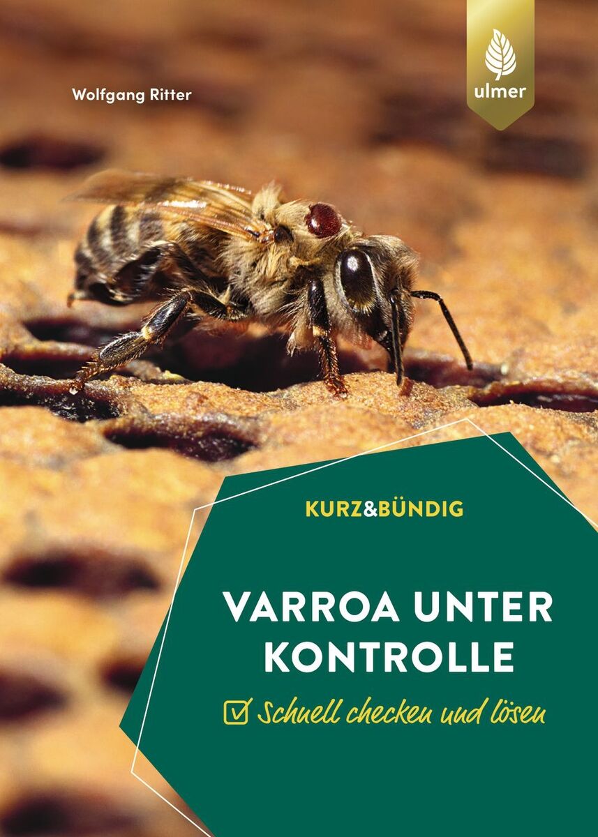 Varroa unter Kontrolle, Schnell checken und lösen, W. Ritter, Ulmer Verlag