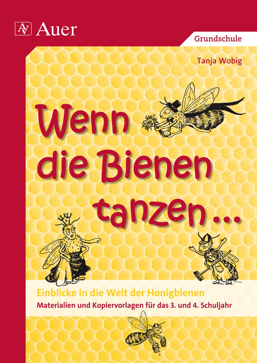 Wenn die Bienen tanzen, Tanja Wobig,  Auer Verlag