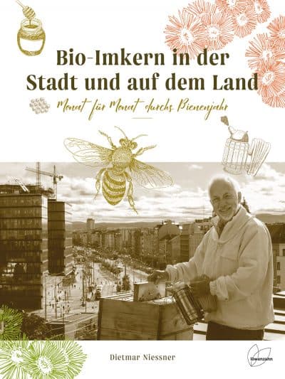 Bio-Imkern in der Stadt und auf dem Land, D. Niessner, Löwenzahn Verlag