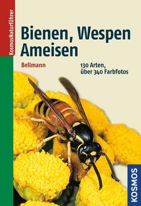 Bienen, Wespen, Ameisen, Bellmann, Kosmos Verlag