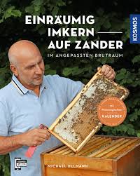 Einräumig Imkern auf Zander - Im angepassten Brutraum, M. Ullmann, Kosmos Verlag