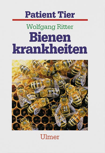 Bienenkrankheiten - Schnell checken & lösen, Ritter Wolfgang, Ulmer Verlag